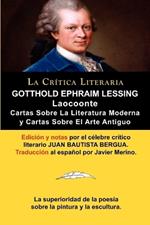 Lessing: Laocoonte (Laocoon O Sobre Los Limites de La Pintura y de La Poesia), y Cartas Sobre La Literatura Moderna y Sobre El