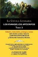 Los Evangelios Apocrifos Tomo 3, Coleccion La Critica Literaria Por El Celebre Critico Literario Juan Bautista Bergua, Ediciones Ibericas - Juan Bautista Bergua,Edmundo Gonzalez Blanco - cover