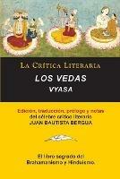Los Vedas, Vyasa, Coleccion La Critica Literaria por el celebre critico literario Juan Bautista Bergua, Ediciones Ibericas - Vyasa Viasa - cover