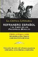 Refranero Espanol, Juan Bautista Bergua; Coleccion La Critica Literaria por el celebre critico literario Juan Bautista Bergua, Ediciones Ibericas