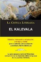 El Kalevala; Coleccion La Critica Literaria por el celebre critico literario Juan Bautista Bergua, Ediciones Ibericas - Juan Bautista Bergua - cover