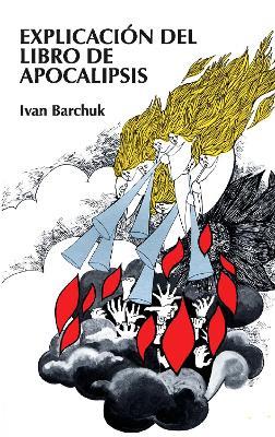 Explicación del libro de Apocalipsis - Ivan Barchuk - cover