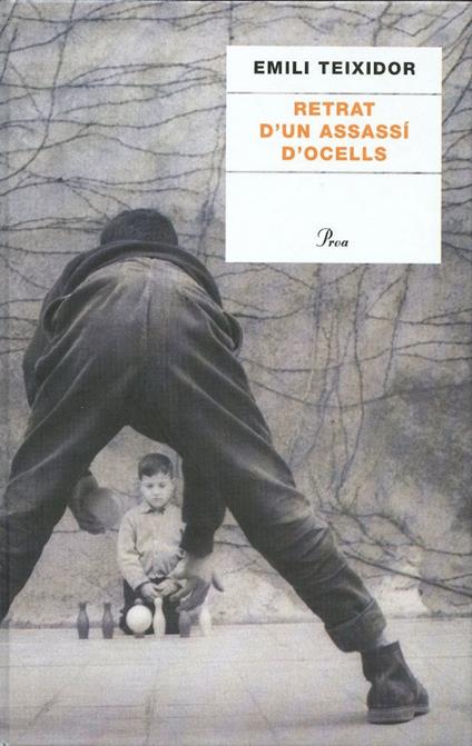Retrat d'un assassí d'ocells - Emili Teixidor - ebook