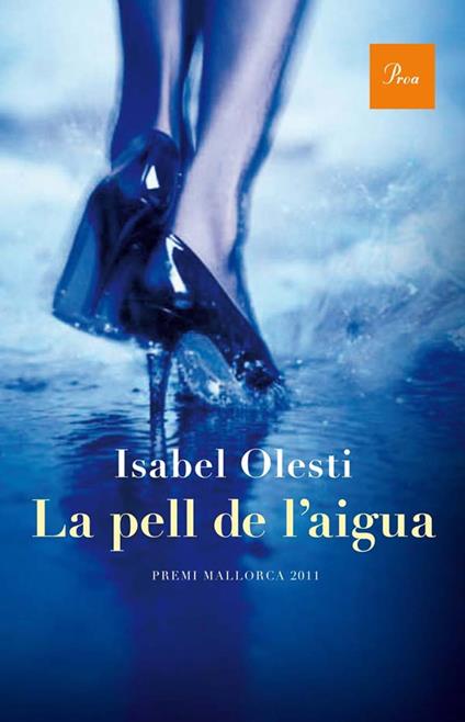La pell de l'aigua - Isabel Olesti Prats - ebook