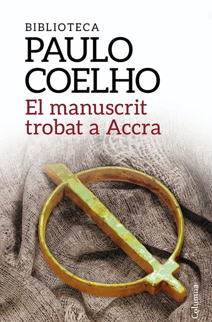 El manuscrit trobat a Accra - Paulo Coelho - ebook