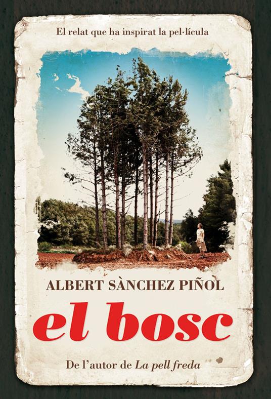 El bosc - Albert Sanchez Pinol - ebook