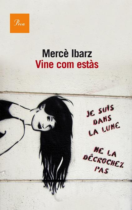 Vine com estàs - Mercè Ibarz - ebook