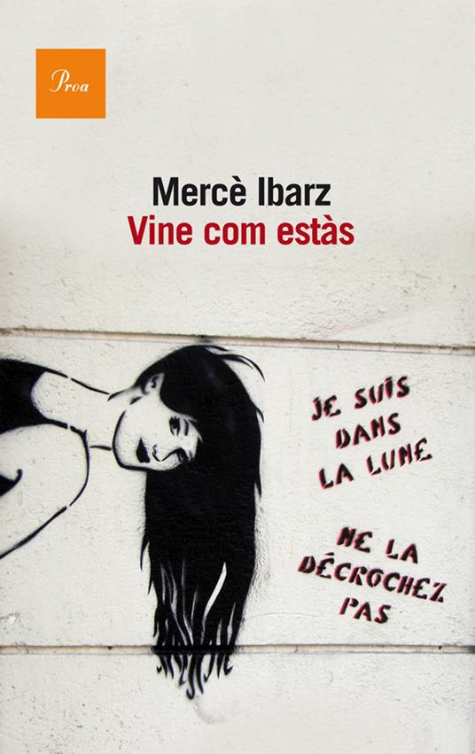 Vine com estàs - Mercè Ibarz - ebook