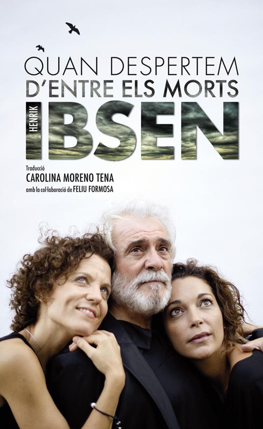 Quan despertem d'entre els morts - Henrik Ibsen,Carolina Moreno Tena - ebook