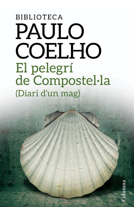 El pelegrí de Compostel·la - Paulo Coelho,M. Dolors Ventós Navés - ebook