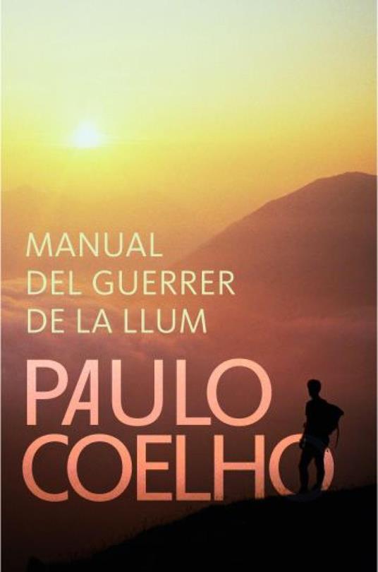 Manual del guerrer de la llum - Paulo Coelho,M. Dolors Ventós Navés - ebook