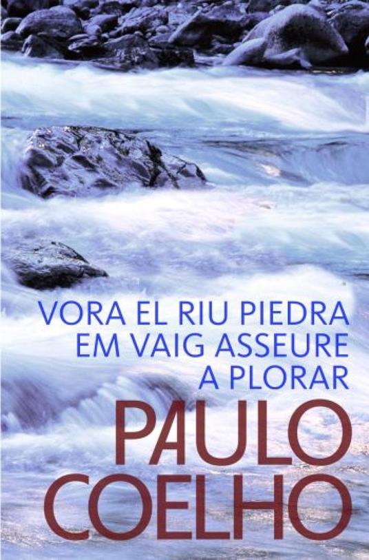Vora el riu Piedra em vaig asseure a plorar - Paulo Coelho - ebook