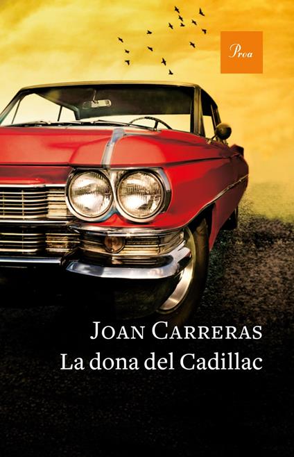 La dona del Cadillac - Joan Carreras - ebook