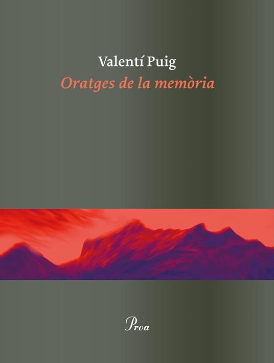 Oratges de la memòria - Valentí Puig - ebook