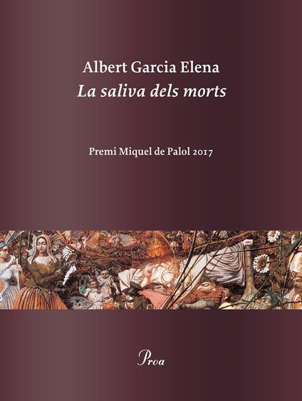 La saliva dels morts - Albert Garcia Elena - ebook