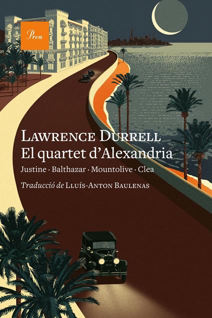 El quartet d'Alexandria - Lawrence Durrell,Lluís-Anton Baulenas - ebook