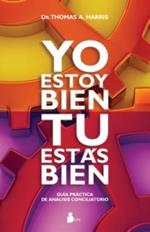 Yo Estoy Bien, Tu Estas Bien