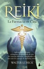 Reiki: La Farmacia en Casa