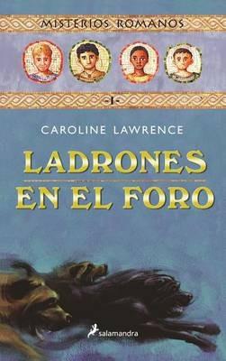 Ladrones En El Foro - Caroline Lawrence - cover