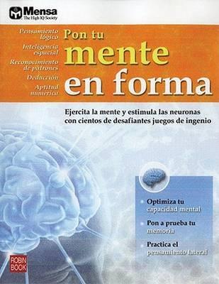 Pon Tu Mente En Forma - Ediciones Robinbook - cover