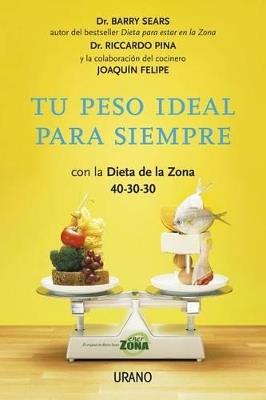 Tu peso ideal para siempre - Barry Sears,Riccardo Pina - cover