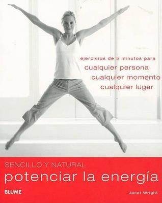 Sencillo y Natural. Potenciar la energ¡a - Janet Wright - cover