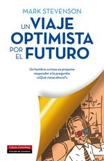 Un viaje optimista por el futuro