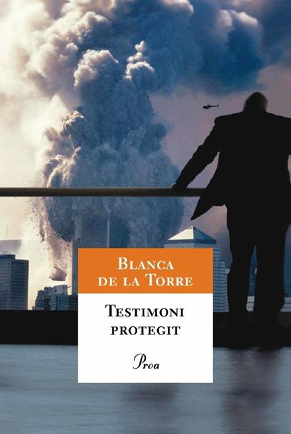 Testimoni protegit - Blanca De La Torre Manrique - ebook