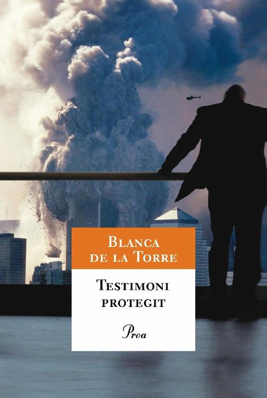 Testimoni protegit - Blanca De La Torre Manrique - ebook