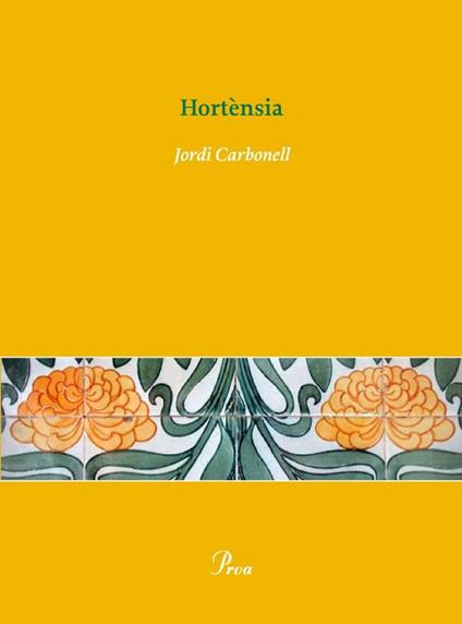 Hortènsia - Jordi Carbonell De Ballester - ebook