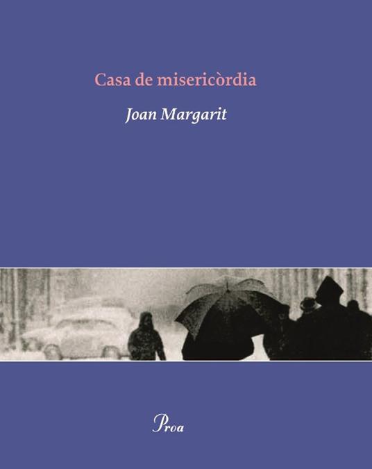 Casa de Misericòrdia - Joan Margarit - ebook