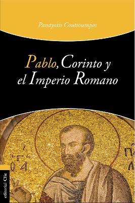 PABLO, CORINTO Y EL IMPERIO ROMANO - PANAYOTIS COUTSOUMPOS - cover