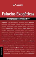 Falacias Exegeticas: Interpretacion Eficaz Hoy