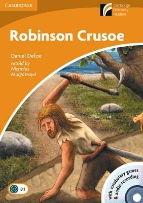  Robinson Crusoe. Cambridge Esperience Readers. Con CD Audio. Con CD-ROM