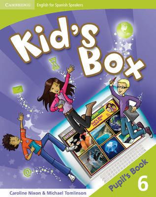 Kid's Box for Spanish Speakers Level 6 Pupil's Book - Caroline Nixon,Michael Tomlinson - cover