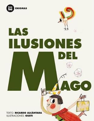 Las ilusiones del mago - Ricardo Alcántara Sgarbi - cover