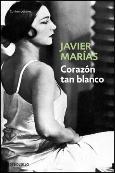 Corazon tan blanco - Javier Marias - cover