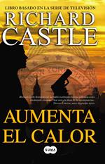 Aumenta el calor (Serie Castle 3)