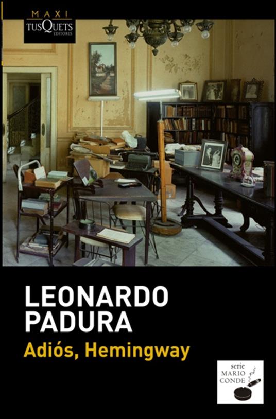 Adios, Hemingway - Leonardo Padura Fuentes - cover