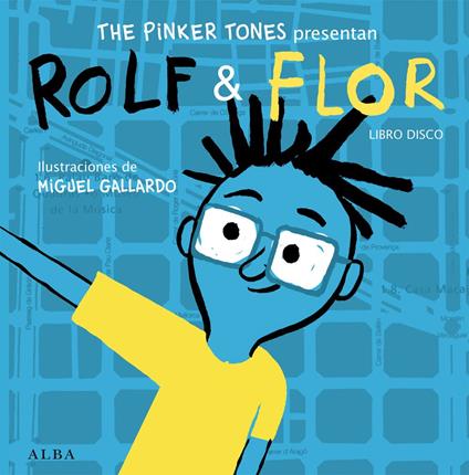 Rolf & Flor - The Pinker Tones,Miguel Gallardo - ebook