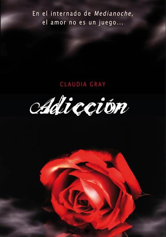 Adicción (Medianoche 2) - Claudia Gray,Rosa Pérez Pérez - ebook