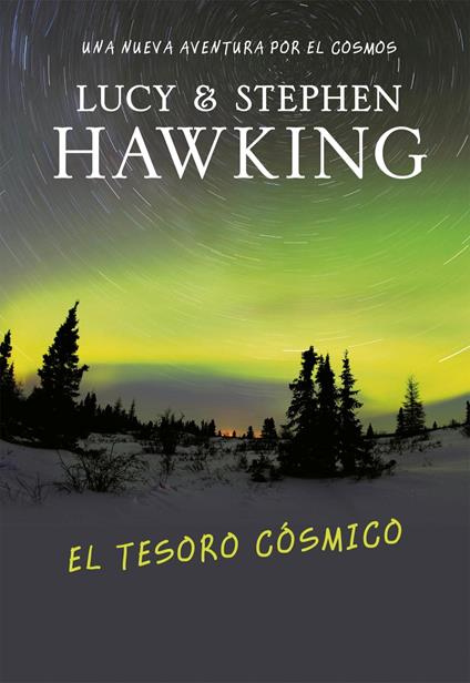 El tesoro cósmico (La clave secreta del universo 2) - Lucy Hawking,Stephen Hawking,Silvia Pons Pradilla - ebook