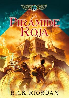 La pirámide roja / The Red Pyramid - Rick Riordan - cover