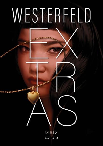 Extras (Traición 4) - Scott Westerfeld,Matuca Fernández de Villavicencio - ebook