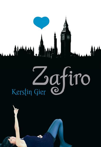 Zafiro (Rubí 2) - Kerstin Gier,Luis Miralles de Imperial - ebook