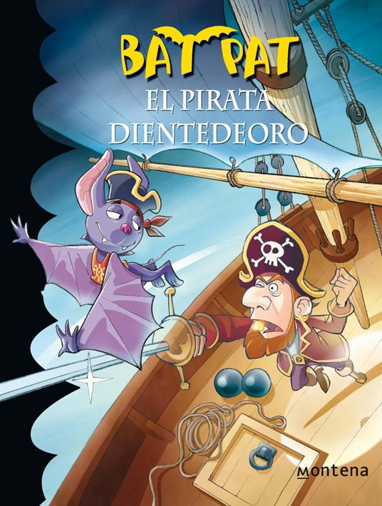 Bat Pat 4 - El pirata Dientedeoro - Roberto Pavanello - ebook