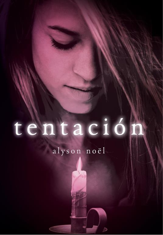 Tentación (Inmortales 4) - Alyson Noël,Concepción Rodríguez González - ebook