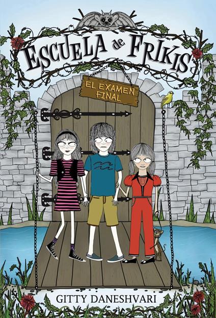 El examen final (Escuela de frikis 3) - Gitty Daneshvari,Laura Manero Jiménez - ebook