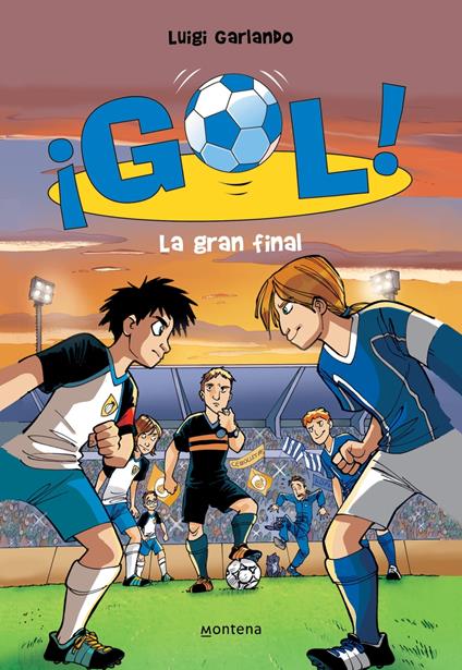 ¡Gol! 5 - La gran final - Luigi Garlando,Santiago Jordán Sempere - ebook
