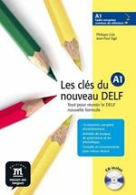 Les cles du nouveau DELF: Livre de l'eleve A1 + CD